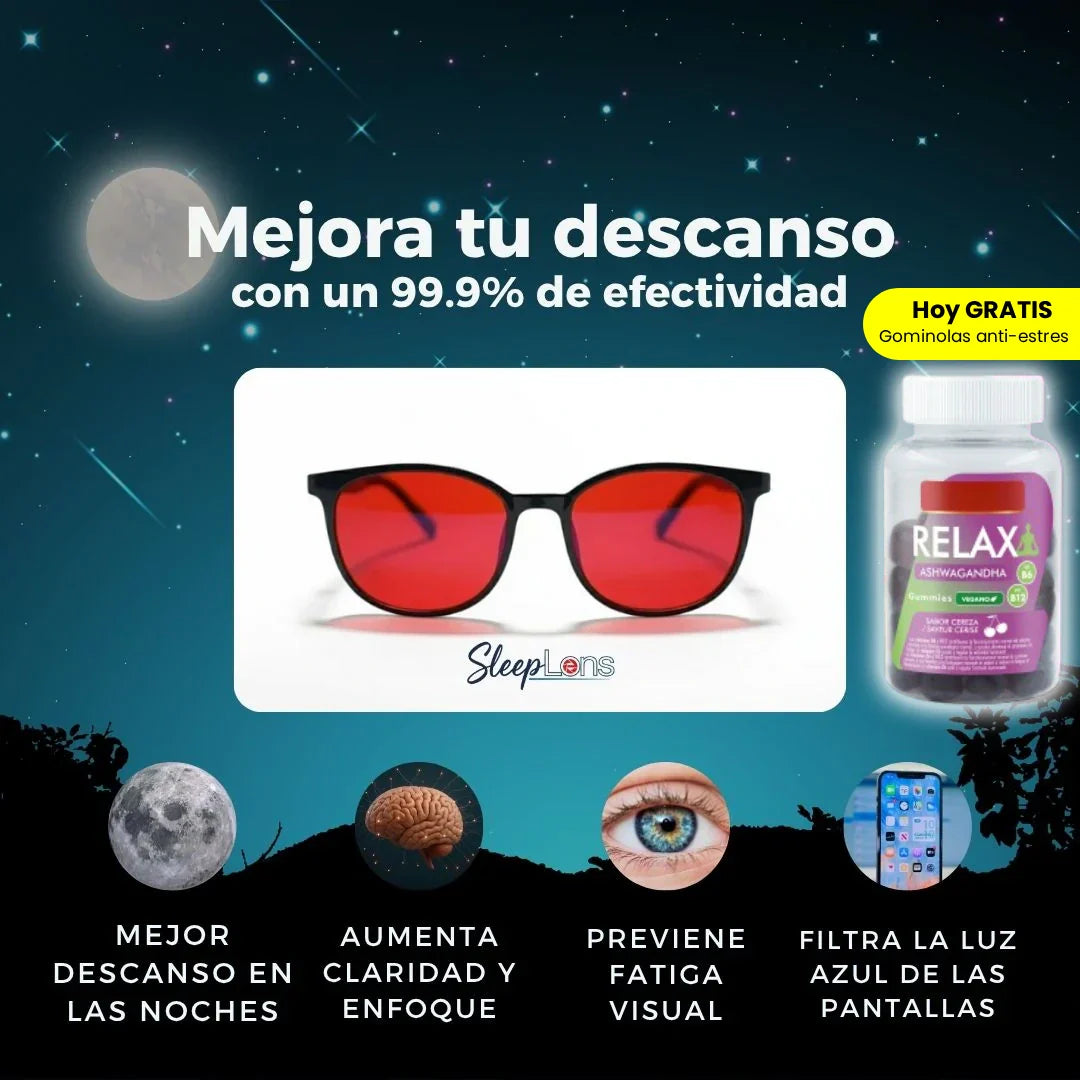 SleepLens™ - Protección profesional frente a la silenciosa y peligrosa luz azul. Graduación universal. (Hoy Incluye Regalo Gominolas naturales anti-estres valoradas en 29 euros)