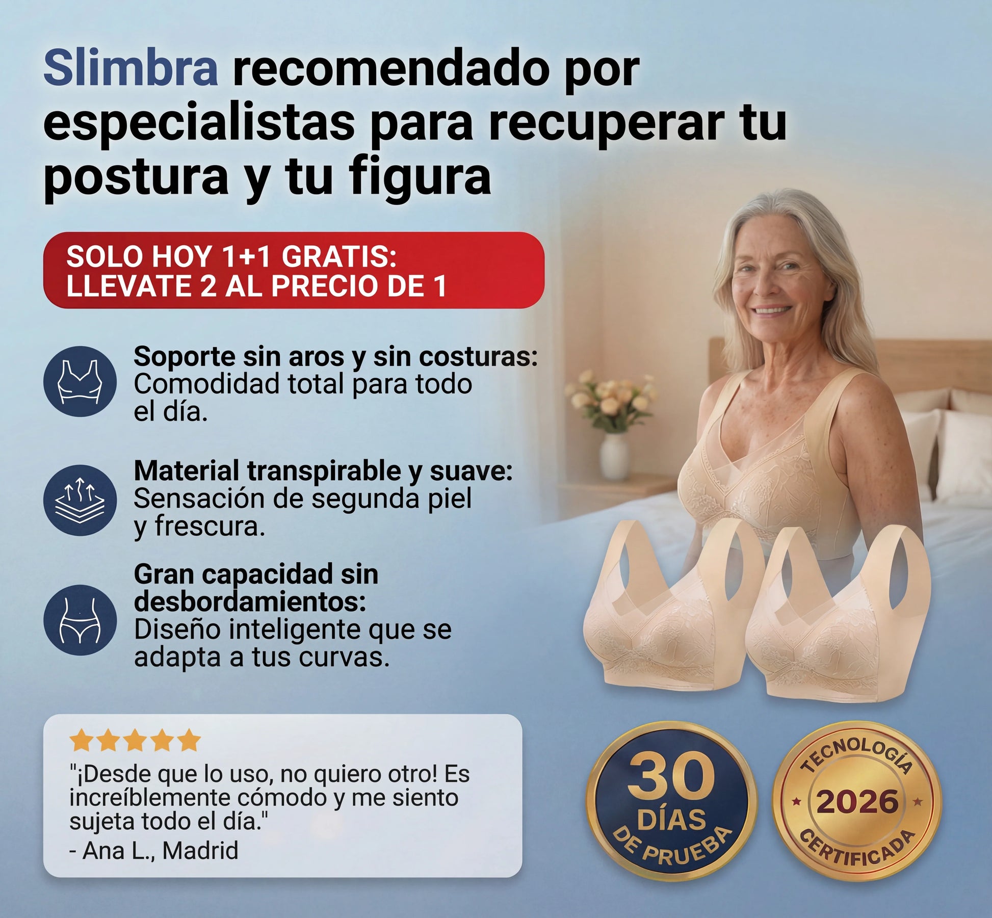 1+1 GRATIS | Slimbra™ - El primer sujetador con tecnologia slim con el que recuperaras tu postura de hace 5 años y te olvidarás del dolor